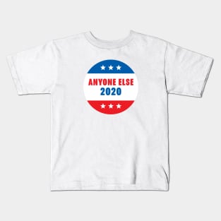 Anyone Else 2020 Kids T-Shirt